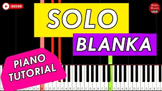 Blanka - SOLO 🎹 Piano  Tutorial