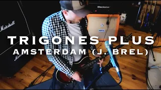 Trigones Plus | Amsterdam de Jacques Brel (Clip)