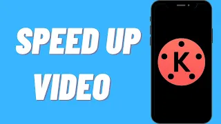How To Speed Up Video on Kinemaster