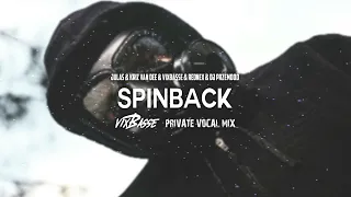 Julas & KriZ Van Dee & VixBasse & Rednex & Dj Przemooo - Spinback (VixBasse Private Vocal Mix)