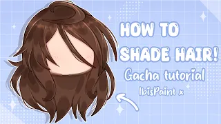 How to shade HAIR!✧ | Gacha tutorial | IbisPaint x | Text-to-speech✥