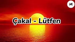 çakal - lütfen -  (Müzik/Lyrics/mix) ( #müzik / #lyrics /#mix)