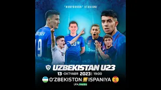 O'zbekiston(U23) - Ispaniya(U23) | O'rtoqlik uchrashuvi 13.10.2023 | #live