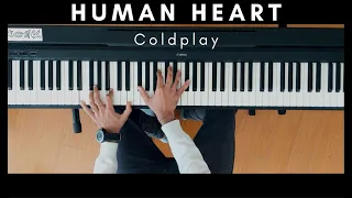 Human Heart ❤️ - Coldplay (Piano Cover)