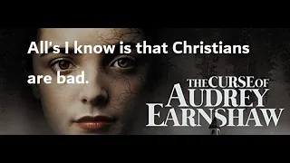 The Curse of Audrey Earnshaw: A Movie Review