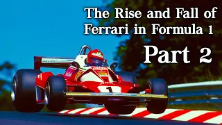 The Rise and Fall of Ferrari - Part 2