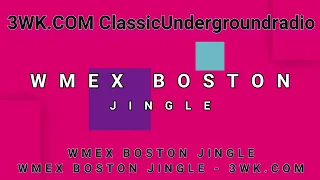 3WK.COM - WMEX BOSTON JINGLE
