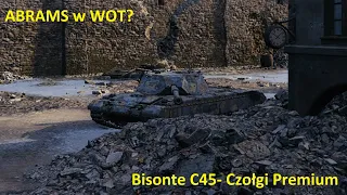 Abrams czyli Bisonte C45- Czołgi Premium Wot