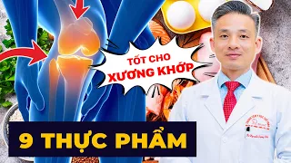 Muốn Xương Khớp Khoẻ Mạnh, Cần Phải Biết 9 Loại Thực Phẩm này! | Bác sĩ Thể Thao Nguyễn Trọng Thuỷ