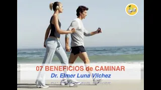 🔴A QUE NO SABÍAS🤔 ... ¡Los 7 BENEFICIOS de CAMINAR🚶‍♂️🚶‍♀️🚶! - Dr. Elmer H. Luna Vilchez