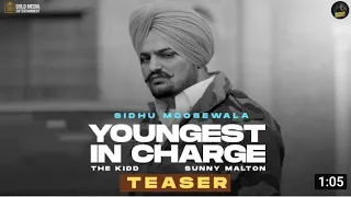 Youngest In Charge (Teaser) Sidhu Moose Wala | Sunny Malton | The Kidd