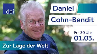 Daniel Cohn Bendit – Zur Lage der Welt (01.03.24)