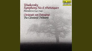 Tchaikovsky: Symphony No. 6 in B Minor, Op. 74, TH 30 "Pathétique:" IV. Finale. Adagio...