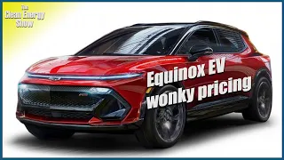 Equinox EV pricing problematic