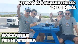 Utolsó élő bejelentkezés Amerikából - Spacejunkie Menni Amerika