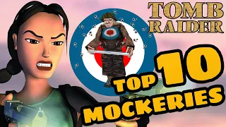 Top 10 Times Tomb Raider Mocked Us