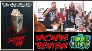 "Summer of '84" 2018 Thriller Movie Review - IHSFF 2018 - The Horror Show