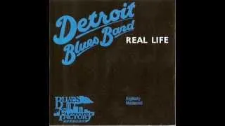 Detroit Blues Band - Walkin Out the Door