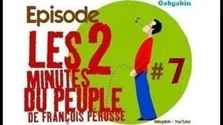 Les Deux Minutes du Peuple - Partie 7