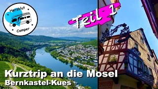 Mit dem Wohnmobil an der Mosel - Bernkastel-Kues  🥂