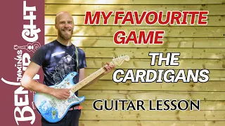 My Favourite Game - The Cardigans - Guitar Lesson