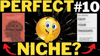 Perfect Niche? | Amazon KDP Niche Research for Low Content Books (What No One Wants To Tell You) #10