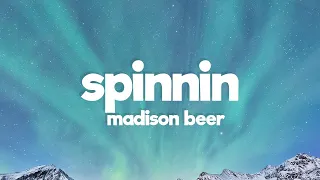 Madison Beer - Spinnin (Lyrics)