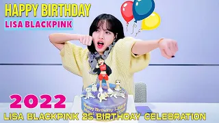 Lisa Blackpink 25th Birthday Celebration 2022