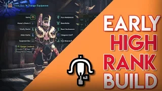 Early High Rank Build with Progression | Monster Hunter World