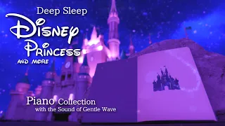 Disney Deep Sleep Piano Collection with Sound of Gentle Wave(No Mid-roll Ads)