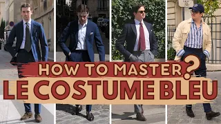 Comment porter un COSTUME BLEU ? 4 TENUES | How to Master | Art of Style