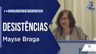 PALESTRA ESPÍRITA | DESISTÊNCIAS - Mayse Braga