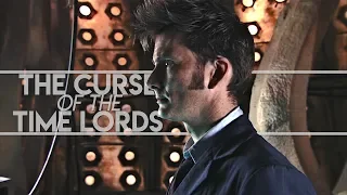 Tenth Doctor ✘ The curse of the Time Lords.