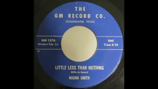 Nadra Smith  -  A Little Less Than Nothing