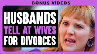 Husbands That Demand A Divorce | Dhar Mann Bonus Compilations