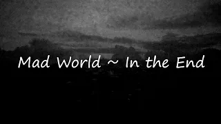 Mad World / In The End  - Duet Cover