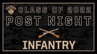 Class of 2022 Infantry Post Night