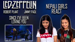 LED ZEPPELIN REACTION | SINCE I'VE BEEN LOVING YOU | ROBERT PLANT & JIMMY PAGE | NEPALI GIRLS REACT