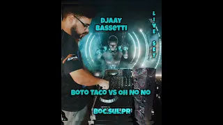 DJ BASSÉTTI / ID- BOTO TACO VS OH NO NO