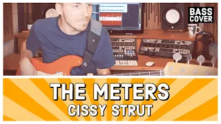 THE METERS - CISSY STRUT [Bass Cover]