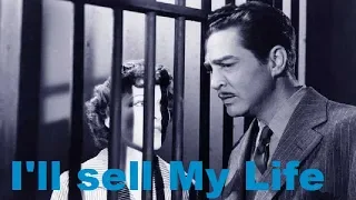 I'll Sell My Life (1941) Crime noir movie