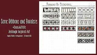 Some Ribbons and Borders | #DrawWithMe | Zentangle Inspired Art