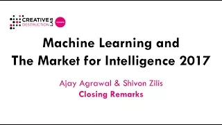 Conference Closing Remarks: Ajay Agrawal (CDL) with Shivon Zilis (Bloomberg Beta)