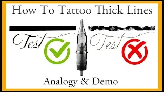 How To Tattoo Thick Lines & Script Technique