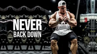 NEVER BACK DOWN - Gym Motivation 😠