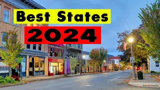 Top 10 Best States Ranked in 2024