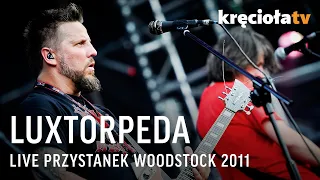 Luxtorpeda LIVE Przystanek Woodstock 2011 (cały koncert)