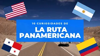 10 CURIOSIDADES DE LA RUTA PANAMERICANA ( LOQUENDO )