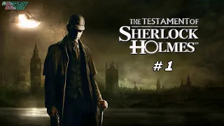 The Testament of Sherlock Holmes (Последняя воля Шерлока Холмса) - Прохождение без комментариев #1