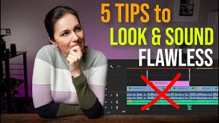 5 VIDEO EDITING MISTAKES new CREATORS make & how to fix them to LOOK AND SOUND FLAWLESS